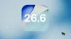 iOS 26.6 update launched on iPhone